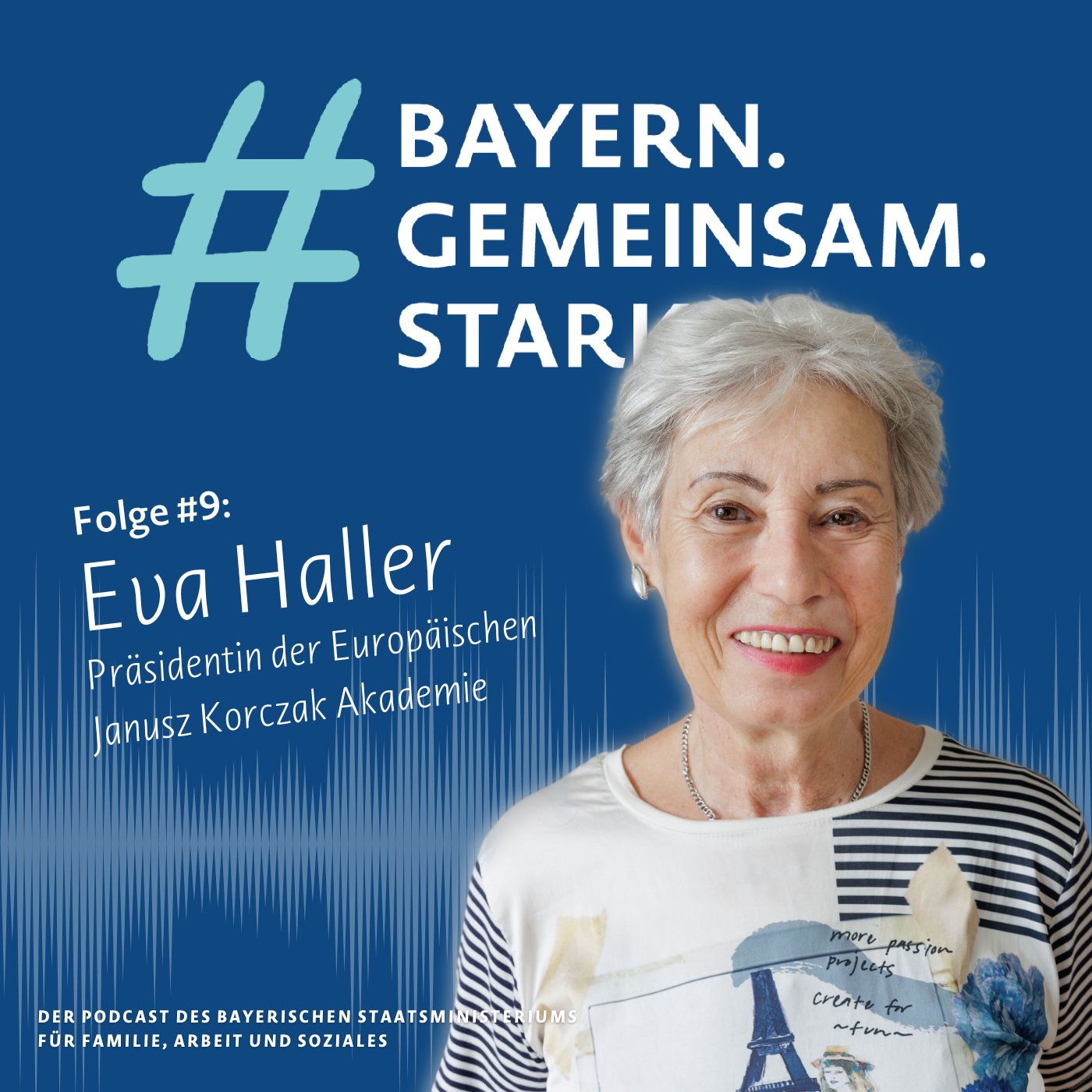 Cover des Podcasts #Bayern.Gemeinsam.Stark. Folge 9 mit Eva Haller