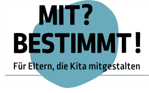 Wort-Bild-Marke zur neuen Website „Mit? Bestimmt! – Für Eltern, die Kita mitgestalten